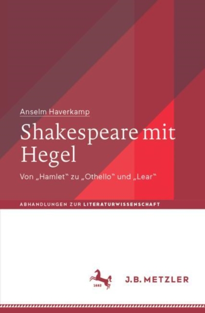 Shakespeare mit Hegel