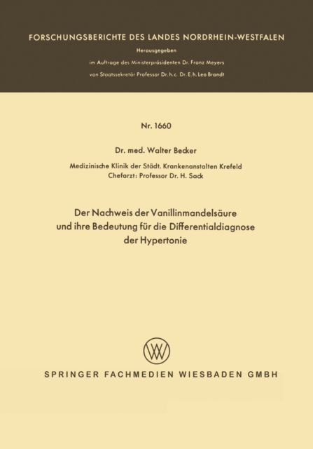Der Nachweis der Vanillinmandelsäure und ihre Bedeutung für die Differentialdiagnose der Hypertonie