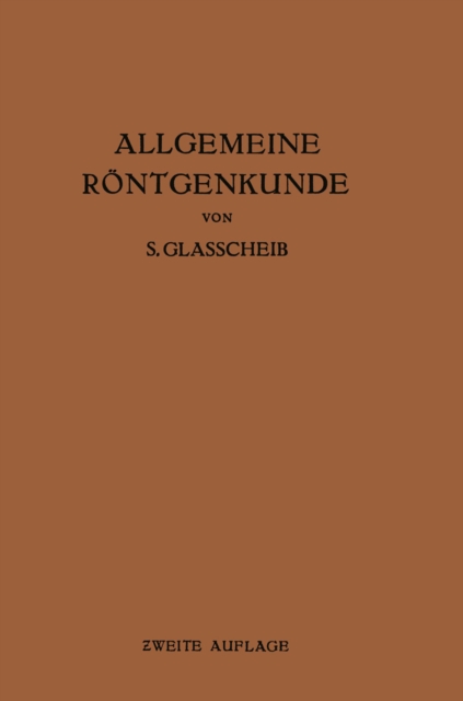 Allgemeine Röntgenkunde