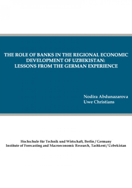 role of banks in the regional economic development of Uzbekistan: lessons from the German experience