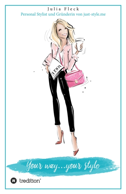 Your way...your style