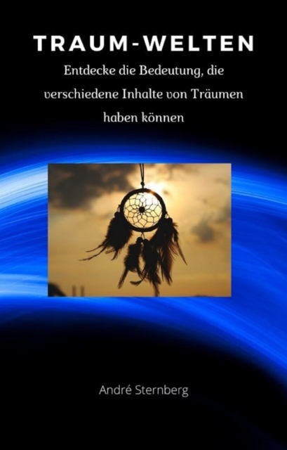 Traum-Welten