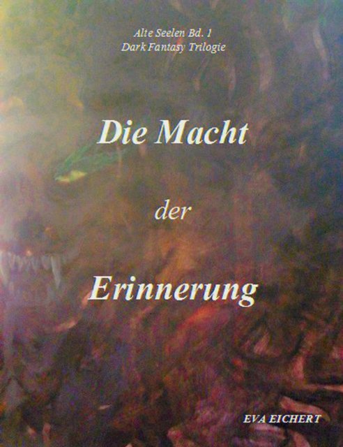 Alte Seelen I: Die Macht der Erinnerung