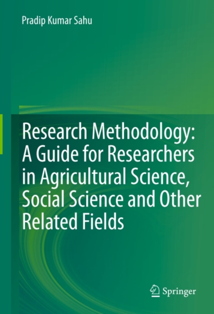 Research Methodology: A Guide for Researchers In Agricultural Science, Social Science and Other Related Fields