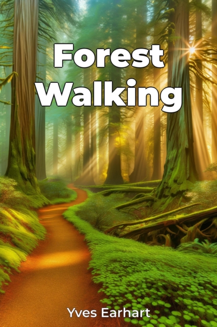 Forest Walking