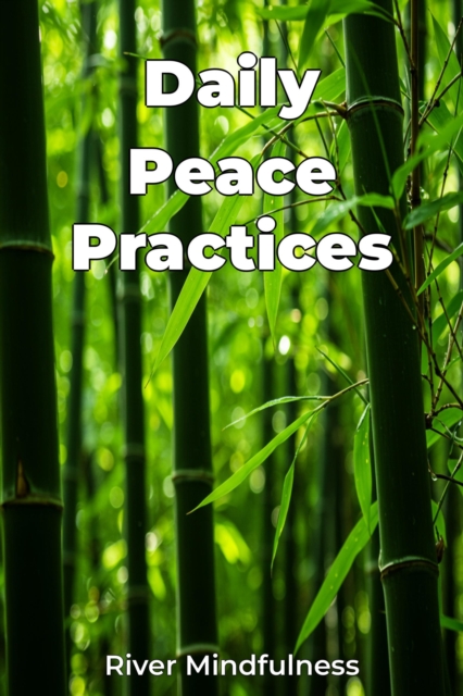 Daily Peace Practices
