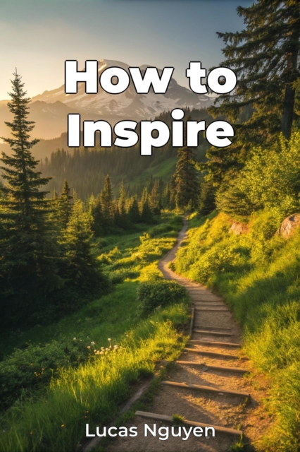 How to Inspire