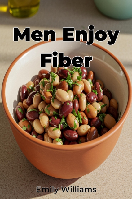 Men Enjoy Fiber
