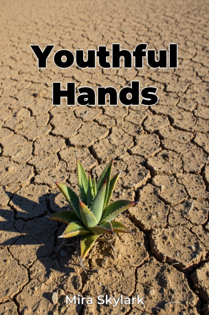 Youthful Hands
