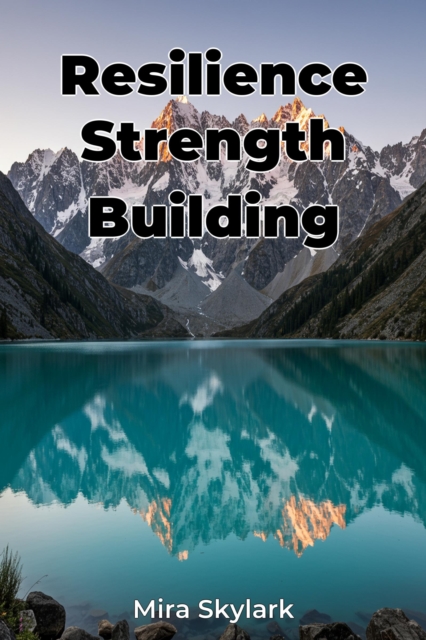 Resilience Strength Building