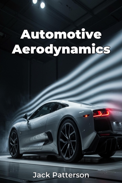 Automotive Aerodynamics