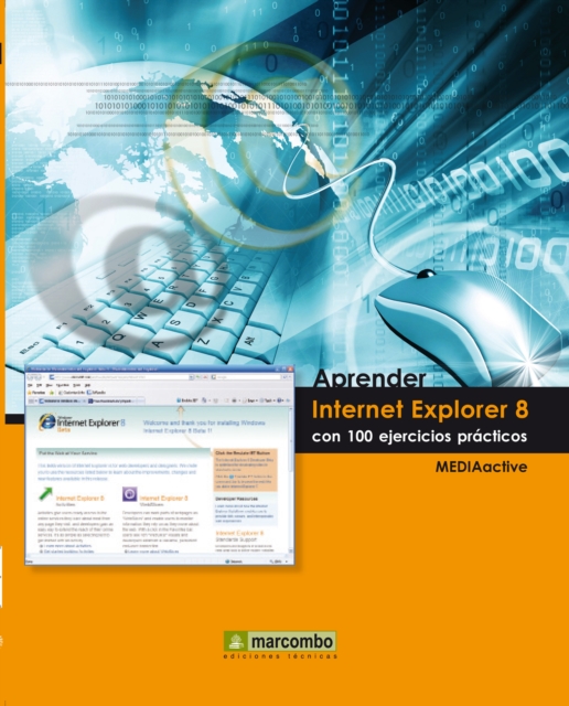 Aprender Internet Explorer 8 con 100 ejercicios practicos