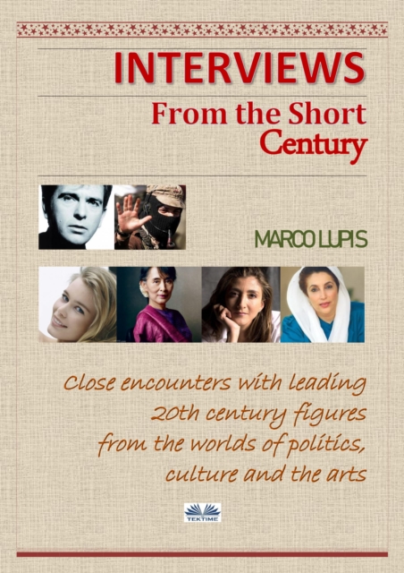 Interviews From The Short Century