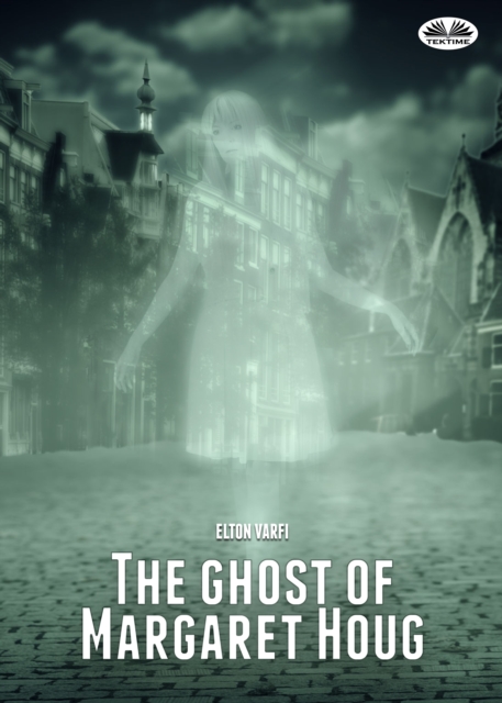 Ghost Of Margaret Houg