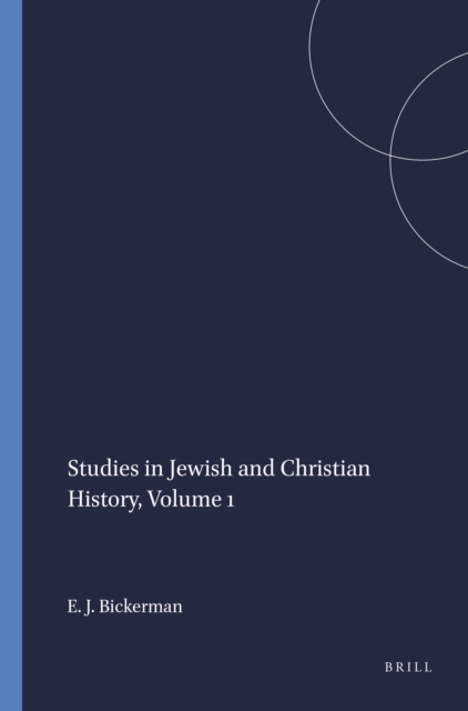 Studies in Jewish and Christian History, Volume 1
