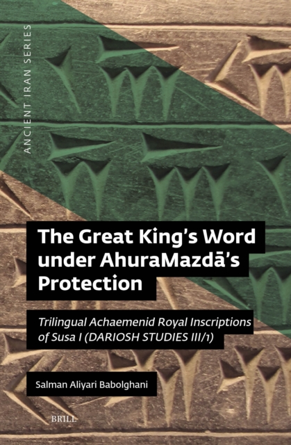 Great King's Word under AhuraMazda's Protection
