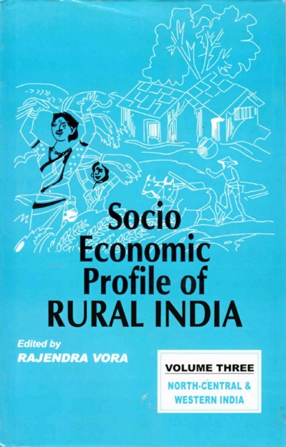 Socio-Economic Profile of Rural India: North-Central and Western India (Himachal Pradesh, Punjab, Haryana, Gujarat, Maharashtra)