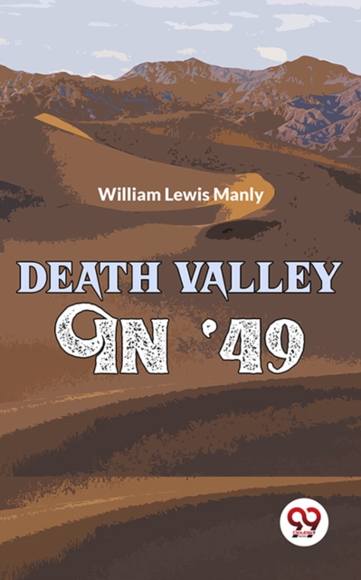 Death Valley In '49