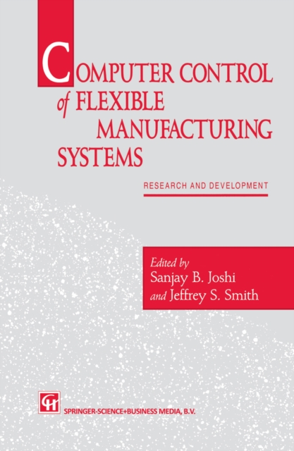 Computer control of flexible manufacturing systems