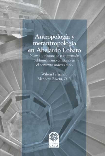 Antropologia y metantropologia en Abelardo Lobato