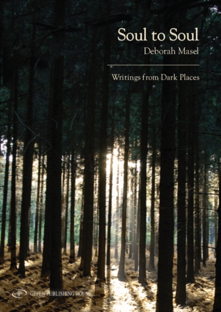 Soul to Soul : Writings from Dark Places