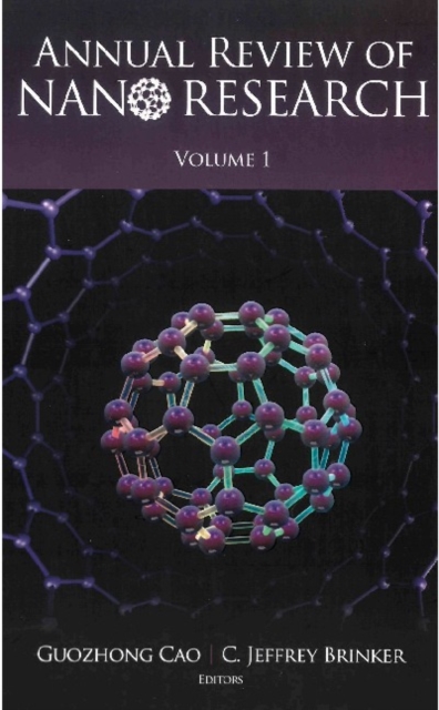 Annual Review Of Nano Research, Volume 1
