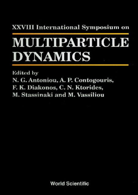 Multiparticle Dynamics - Proceedings Of The Xxviii International Symposium