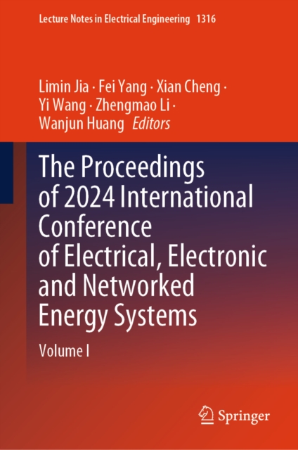 Proceedings of 2024 International Conference of Electrical, Electronic and Networked Energy Systems