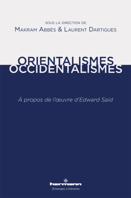 Orientalismes/Occidentalismes