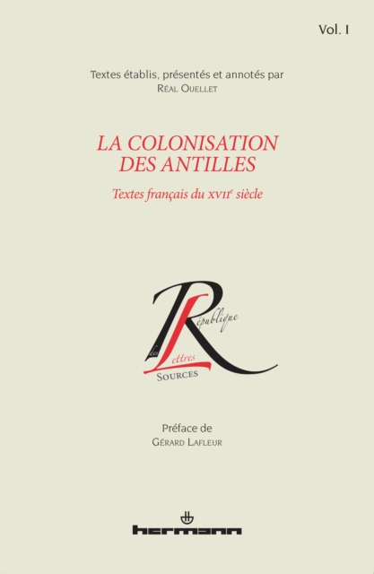 La colonisation des Antilles, Volume 1