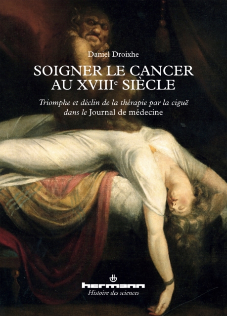 Soigner le cancer au XVIIIe siècle