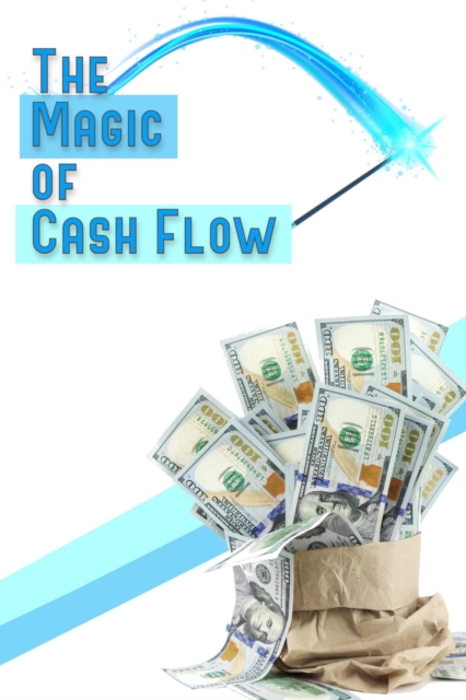 Magic of Cash Flow