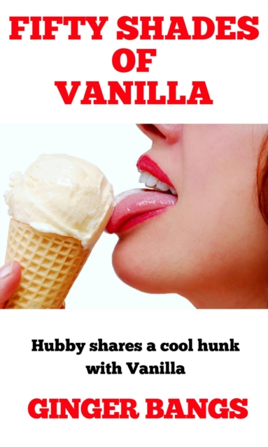 Fifty Shades of Vanilla