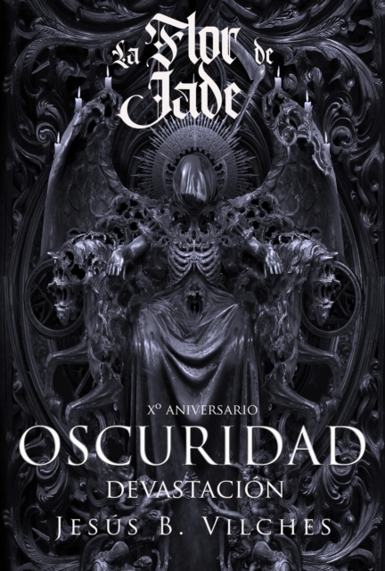 Flor de Jade VI -Oscuridad II: Devastacion