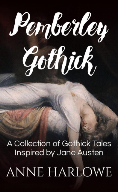 Pemberley Gothick