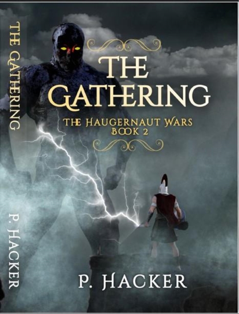Gathering Haugernaut Wars Book 2