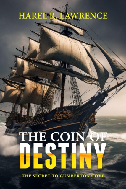 Coin of Destiny: The Secret of Cumberton Cove