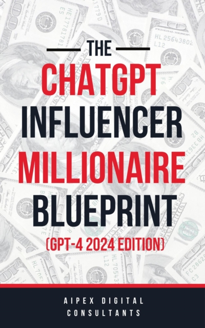 ChatGPT Online Influencer Millionaire Blueprint GPT5 2025 Edition