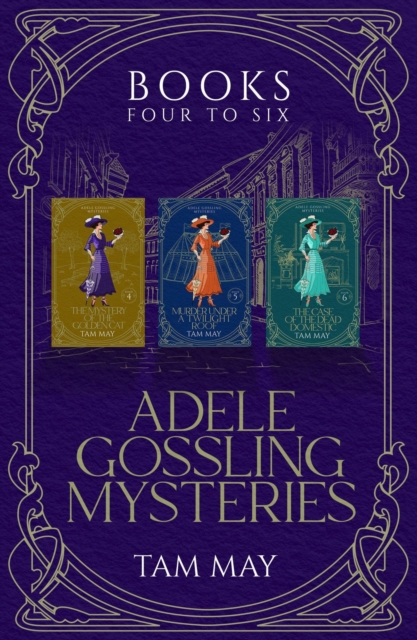 Adele Gossling Mysteries Box Set 2, Books 4-6: Cozy Historical Mysteries