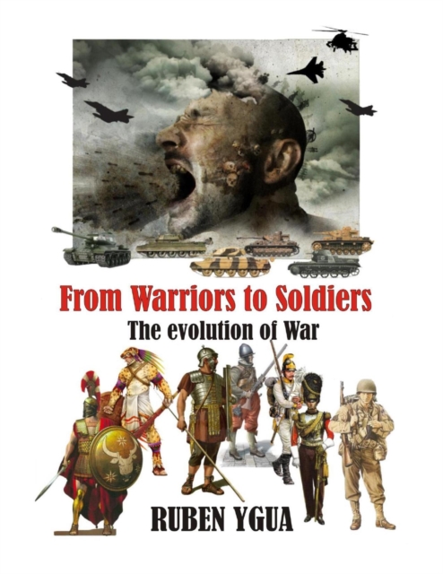 From Warriors to Soldiers