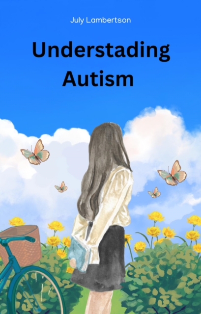 Understanding Autism