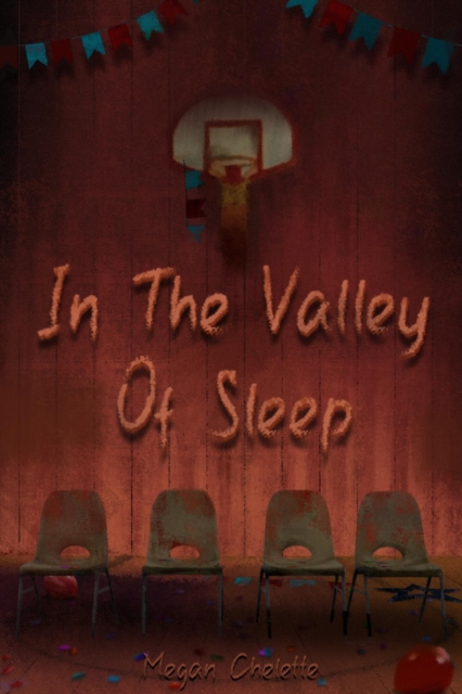 In the Valley of Sleep