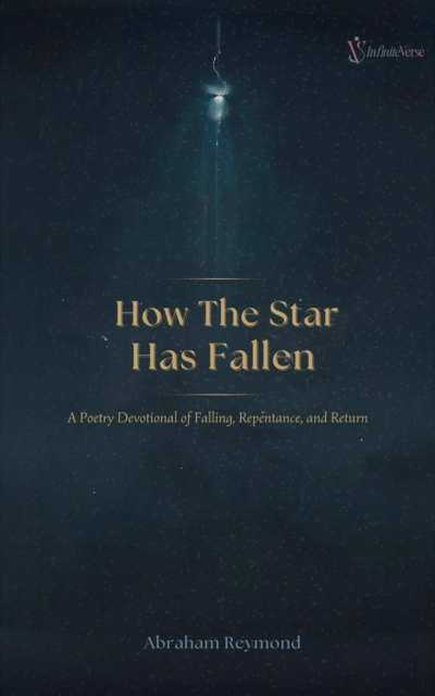 How The Star Has Fallen: A Poetry Devotional