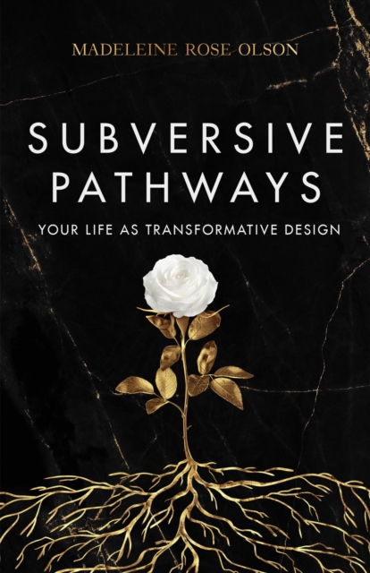 Subversive Pathways