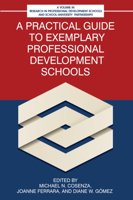 Practical Guide to Exemplary Professional Development Schools