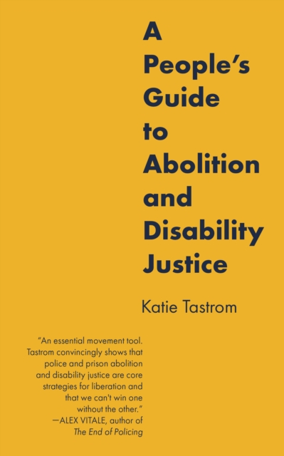 People's Guide to Abolition and Disability Justice