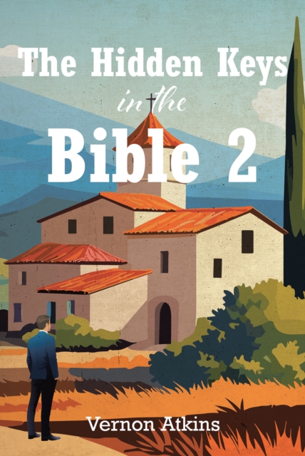 Hidden Keys in the Bible 2