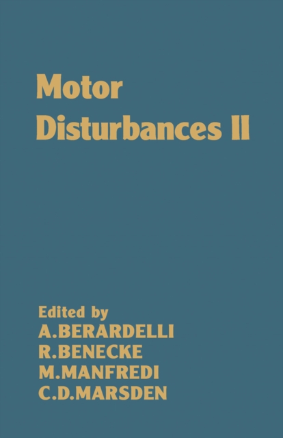 Motor Disturbances II