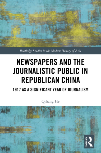 Newspapers and the Journalistic Public in Republican China