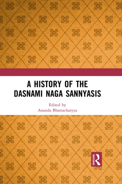 History of the Dasnami Naga Sannyasis